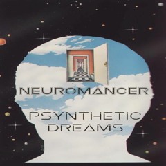 Neuromancer - Psynthetic Dreams [Remix The Radio: Psy - Synthpop]
