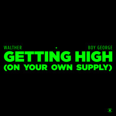 Getting High (On Your Own Supply)