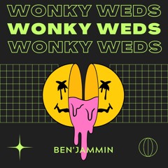 WONKY WEDNESDAY VOL. 4