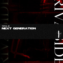 TOTAL ID - Next Generation (Original Mix) (OUT NOW)
