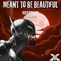 DISTRICT 13 - MEANT TO BE BEAUTIFUL (HALLOWEEN FREEBIE)
