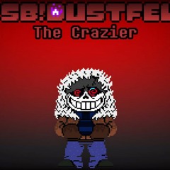 PSB!DustFell - The Crazier