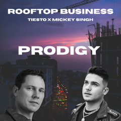 Rooftop Business PRODIGY EDIT