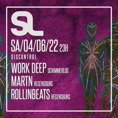 Work Deep @ Club Schimmerlos 04.06.22