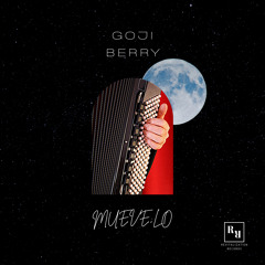 Goji Berry - Muevelo (Original Mix) [Revitalization Records]