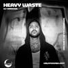 Heavy Waste w/Barbosa - 3.8.25 DJ mix artwork - Electronic music tracklist cover image