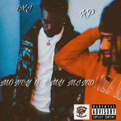 MONEY ON MY MIND FT KAY PLUTO