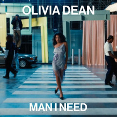 Olivia Dean - Man I Need (Deep House Remix)