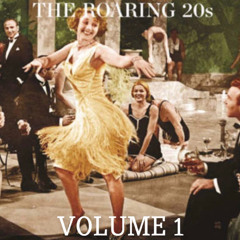 The Roaring 20s - Vol. 1