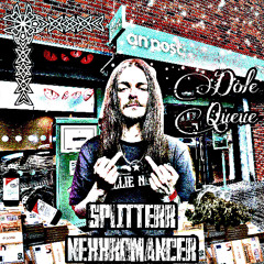 DOLE QUEUE prod cxldie x determinology