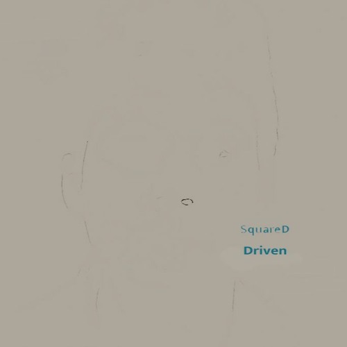 Driven
