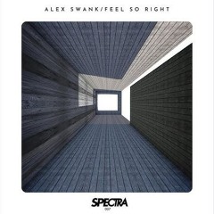 Alex Swank - Feel So Right