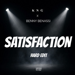 BENNY BENASSI - Satisfaction {KNG HARD EDIT}