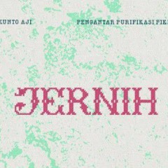 Kunto Aji - Jernih