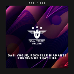 Oasi Vogue & Rochelle Diamante - Running Up That Hill