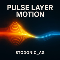 Pulse Layer Motion