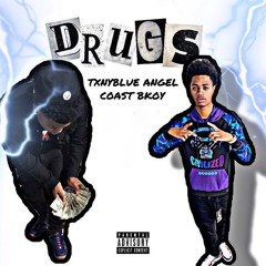 Drugs ft TxnyBlueAngel