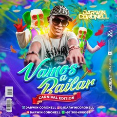 VAMOS A BAILAR LIVE SET "CARNIVAL EDITION" 🎭BY DARWIN CORONELL🛸