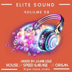 Elite Sound Volume 58 (mixed by jamie lisle )