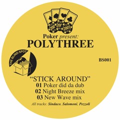 Polythree - Stick Around
