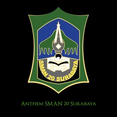 Anthem SMAN 20 Surabaya (re-Mastered