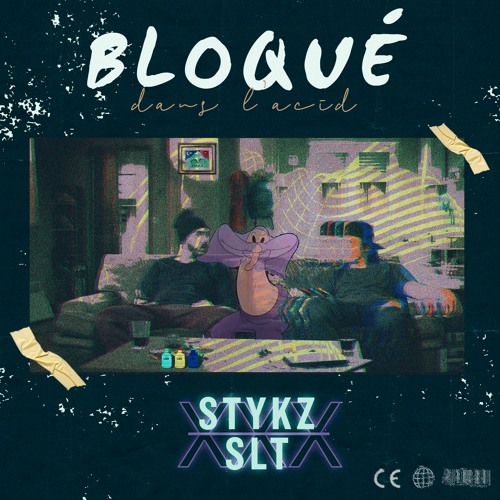 Bloqué Dans L'acid [Feat SLT]