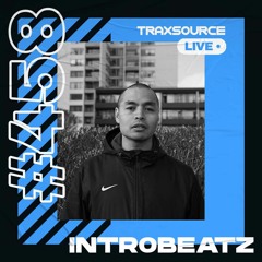 Traxsource LIVE! #458 with Intr0beatz