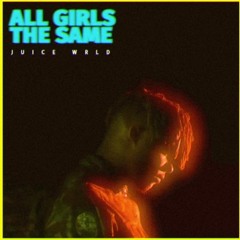 All Girls Are The Same by Juice WRLD but it's lofi hip hop radio - beats to relax/study to