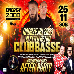 Energy 2000 (Przytkowice) - RETRO ANDRZEJKI 2023 ☆ CLUBBASSE (25.11.2023) up by PRAWY