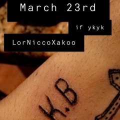 March 23rd LorNiccoXAkoo (Prod. RC Beats)