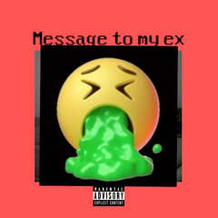 Message to my ex