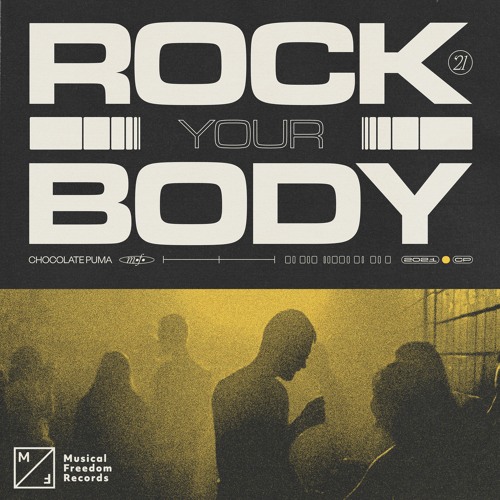Stream Chocolate Puma - Rock Your Body by Musical Freedom | Listen online  for free on SoundCloud