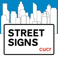 Streetsigns Podcasts from the Centre of Urban and Community Research