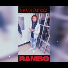 Sha Stackzz - Rambo