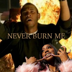 NEVER BURN ME // WAY2PAC BLEND