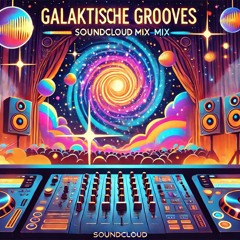 Galaktische Grooves