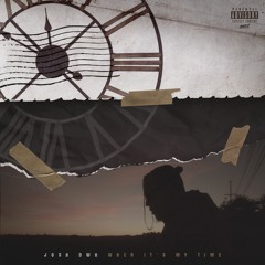 When It's My Time (Prod. by Drag Beats)