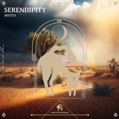 Serendipity (Out now on Cafe De Anatolia)