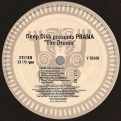 Deep Dish Presents Prana, the Dream (Sharam's Deep Dish Dreamscape)