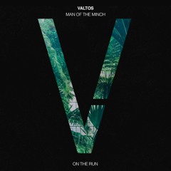 Valtos - On The Run (feat Man Of The Minch)