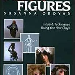 RecordedGET KINDLE PDF EBOOK EPUB Fantastic Figures: Ideas & Techniques Using the New Clays b