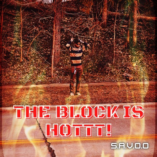 THE BLOCK IS HOTTT!