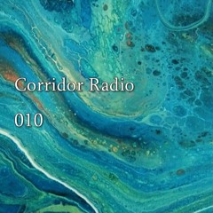 Corridor Radio 010 Flashback Session 2020