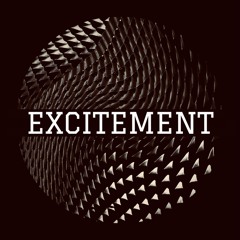 Excitement (Original Mix)