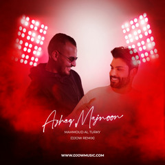Mahmoud Al Turki - Asheq Majnoon [DJOW Remix] محمود التركي - عاشق مجنون