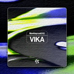 Markleycast 012 - Vika