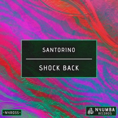 Santorino - Shock Back | Out Now