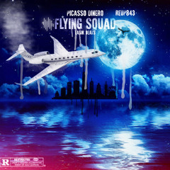 Flying Squad Feat. REUP843