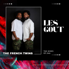 EP.046: THE FRENCH TWINS