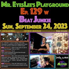 Playground Episode 129 w BeatJunkie - Sept 24, 2023